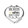 Vacation calories don't count summer statement [CM17 HAAS] compact pocket mirror - silver heart shape