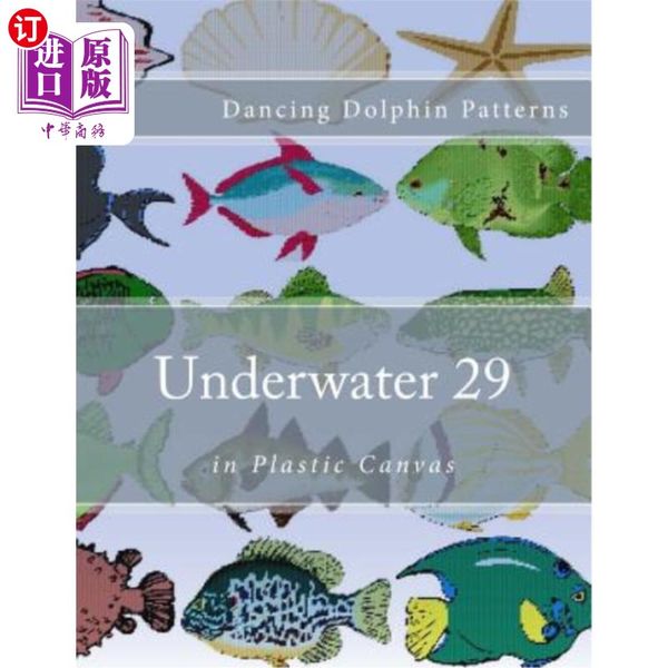 海外直订Underwater 29: in Plastic Canvas 水下29:塑料帆布