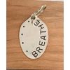 BREATHE Keychain, recycled silver plate spoon, silverware art ohm namaste