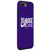Christian Christmas gifts bible verse scriptures Christ Like Case for iPhone 7 Plus/8 Plus