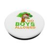 Fun Fort Building No Boys Allowed PopSockets Swappable PopGrip