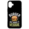 Vegetarischer Burger But Make It Veggie Hülle für iPhone 16 Plus