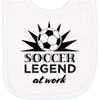 inktastic Soccer Legend At Work Newborn Bib White 311c3