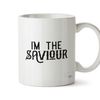 Hippowarehouse I'm The Saviour Printed Mug Cup Ceramic 10oz