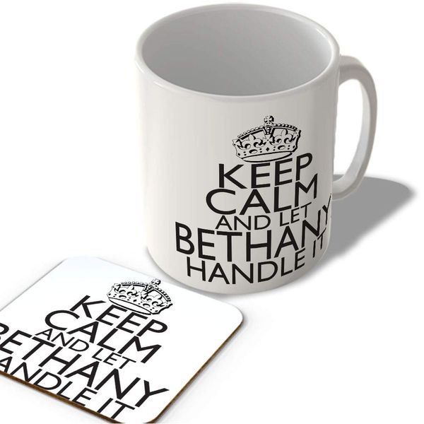 McMug - Keep Calm and Let Bethany Handle It - White Background - Mug and Coaster Set, Ceramic, 11fl.oz.