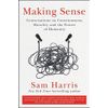 Making Sense: Conversations on Consciou..., Harris, Sam