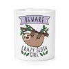 Beware Crazy Sloth Girl Makeup Brush Pencil Pot