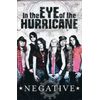 NEGATIVE-IN THE EYE OF THE HURRICANE (2D