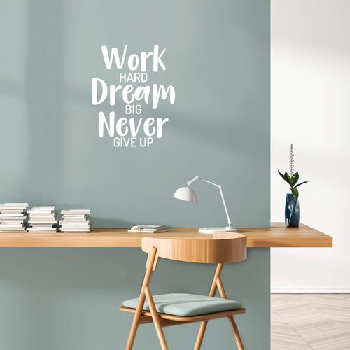 Vinyl Wall Art Decal - Work Hard Dream Big Never Give Up - 21" x 17" - Modern Positive Good Vibes Quote Sticker for Home Bedroom Living Room Kids Room Playroom Gym Fitness Decor (White)