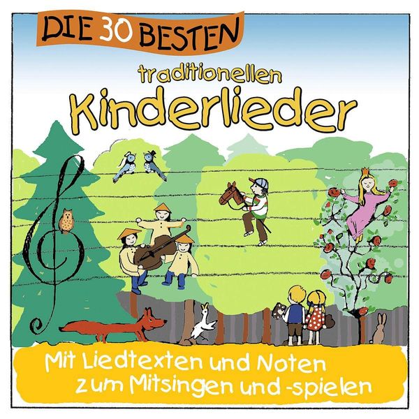 Die 30 besten traditionellen Kinderlieder - mit Liedtexten und Noten
