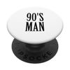 90’s man PopSockets PopGrip: Swappable Grip for Phones & Tablets