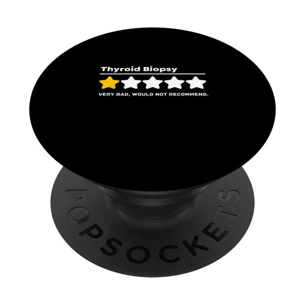 Comfort Recovery Humor Thyroid Biopsy Support Gift PopSockets Swappable PopGrip