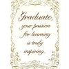 Your Passion for Learning Is Inspiring Formal Graduation Congratulations Card