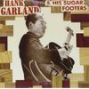 Hank Garland & His Sugar Footers (CD)