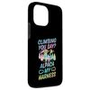 iPhone 13 Pro Max Climbing You Say Alpaca My Harness Case