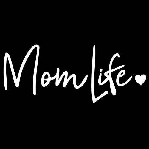 Mom Life Decal Vinyl Sticker Cars Trucks Vans Walls Laptop (White, 7.5")