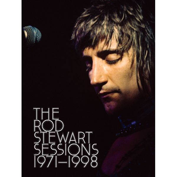 Rod Stewart Sessions 1971-1998