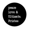 Peace Love & Ultimate Frisbee | Flying Disk Golf PopSockets Adhesive PopGrip