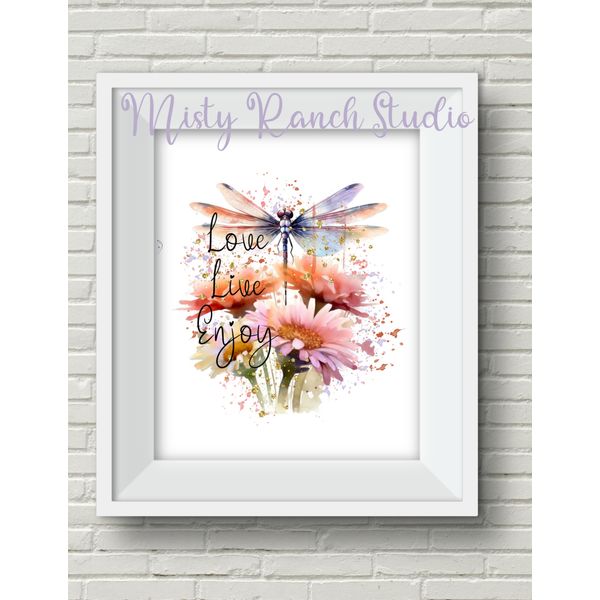 "Love Live Enjoy" Watercolor Dragonfly and Flowers Art Print UNFRAMED Wall Decor