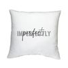 Shopagift Imperfectly Perfect Printed Cushion with Filled Insert - 40cm x 40cm