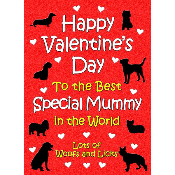 from The Dog Valentines Day Card (Special Mummy)