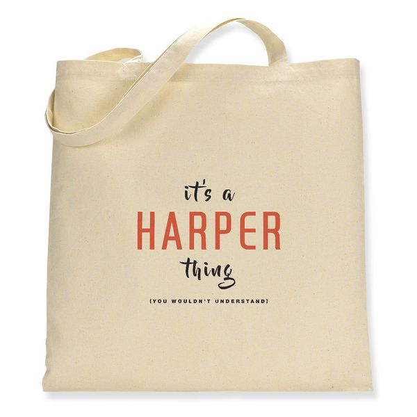 Make It Love It Sell It - It's A Harper Thing - Canvas Tote Bag, Single Sided