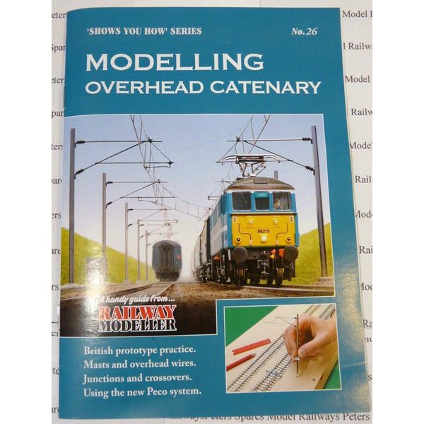 Peco SYH26 Modelling Overhead Catenary Shows You How Booklet