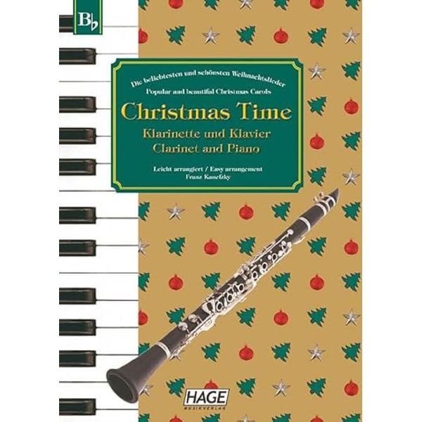 Christmas Time, 37 bekannte Weihnachtslieder für Klarinette und Klavier / Clarinet and Piano