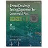 ASA Airman Knowledge Testing Supplement - Commercial Pilot