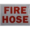 FIRE Hose Sign (Reflective !!!!!!! White,Aluminum 7X10)