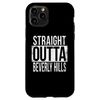 STRAIGHT OUTTA BEVERLY HILLS Case for iPhone 11 Pro