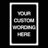 Custom Made Sign (Choose Text, Background Colour, Size & Material) Design 13 Any