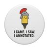 I Came I Saw I Annotated – Funny Julius Caesar Teacher PopSockets Adhesive PopGrip
