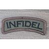 INFIDEL NAME TAG ROCKER ARC TAB MILITARY ARMY HOOK FOREST TACTICAL PATCH