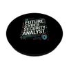 Future Cyber Security Analyst Graduation School Women Men PopSockets Adhesive PopGrip