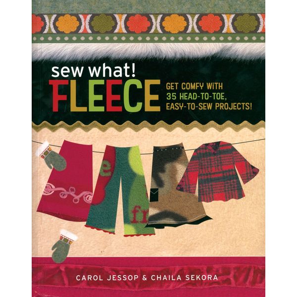 Workman Publishing Storey Publishing: Sew What! Fleece