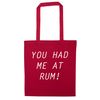 Flox Creative You had me at rum tote bag