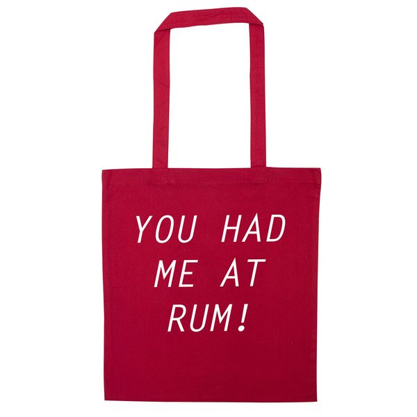 Flox Creative You had me at rum tote bag