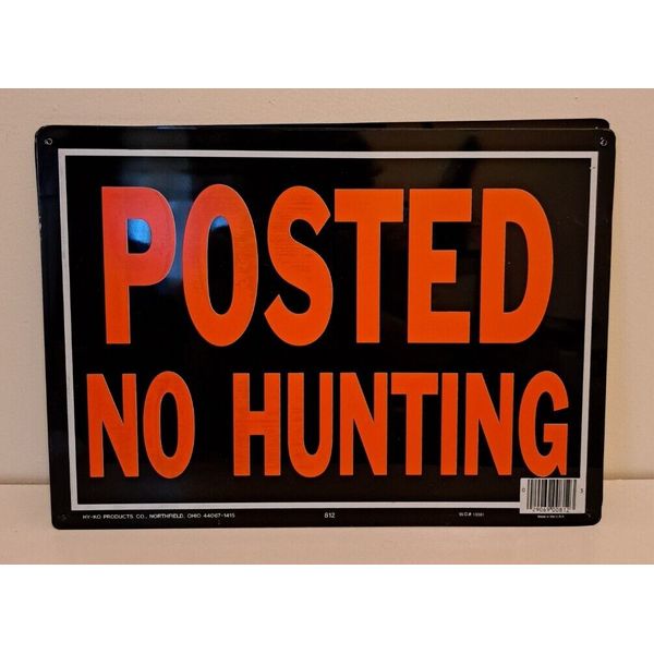 Posted No Hunting Identification Sign, HY-KO Hy-Glo Series 812