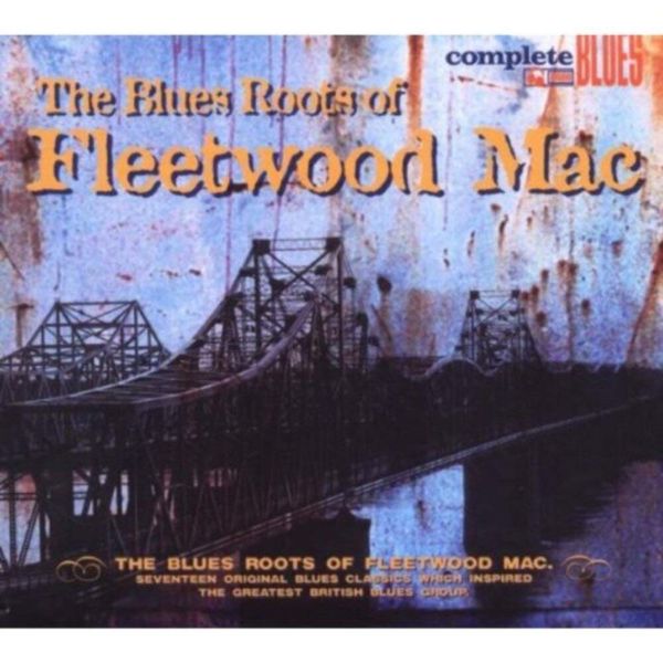 Blues Roots Of Fleetwood Mac