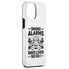 iPhone 14 Plus Smoke Alarms Save Lives So Do I Firefighter Firefighting Case