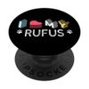 Rufus Personalized Dog Name Rufus Pet Lover PopSockets Swappable PopGrip
