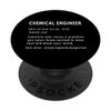 Chemical engineer noun funny definition PopSockets Standard PopGrip