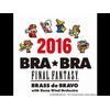 BRA BRA FINAL FANTASY / Brass de Bravo