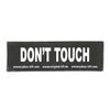 Interchangeable Patches, 1 pair, DON'T TOUCH, Size: Small, Black