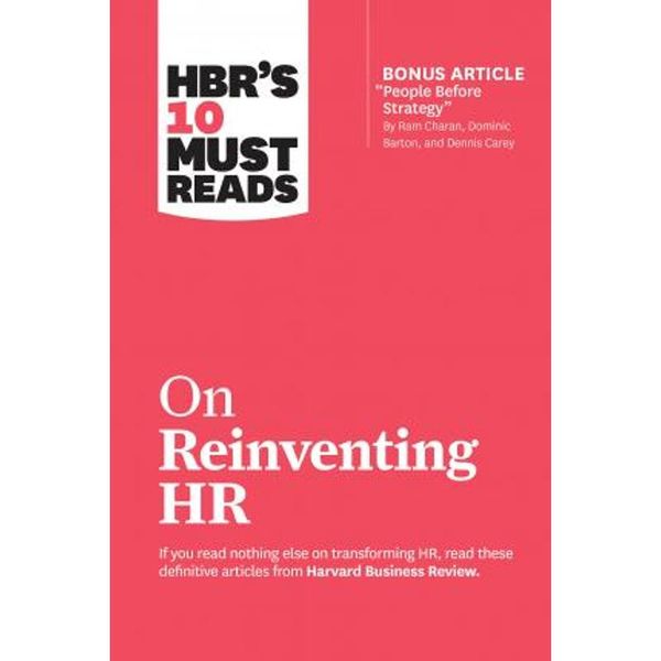 预订 HBR's 10 Must Reads on Reinventing HR (with bonus article "People Before Strategy" by Ram Charan,