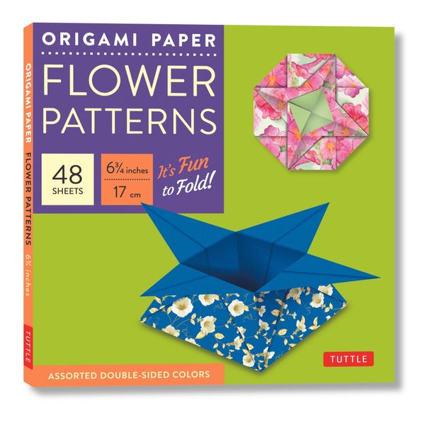 Origami Paper 6 3/4" (17 cm) Flower Patterns 48 Sheets: Tuttle Origami Paper: Double-Side Origami Sheets Printed with 8 Different Designs: Instructions for 6 Projects Included