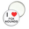 I Love Foxhounds - 55mm Round Compact Mirror