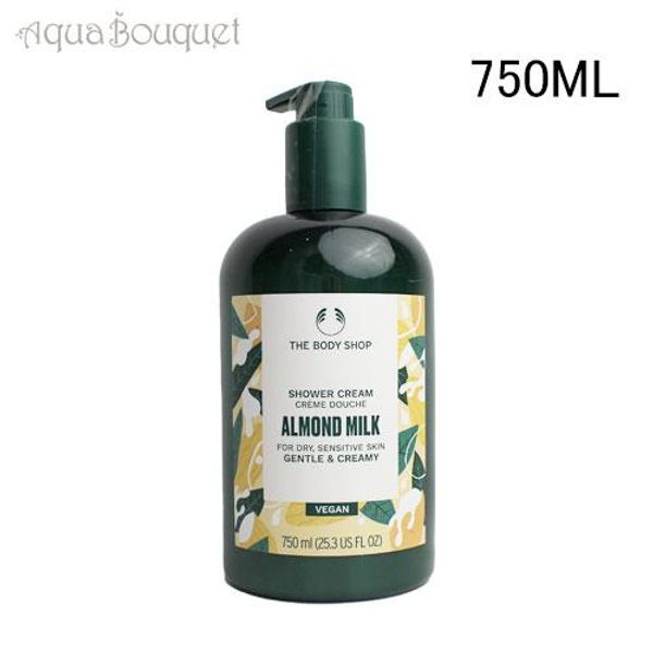 The Body Shop Shower Cream AM&amp;H Almond Milk 750ml THE BODY SHOP ALMOND MILK SHOWER CREAM [oqg]