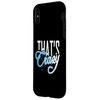 Blue That's Cra.... Blue Graphic Case for iPhone X/XS